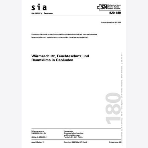 Norm SIA 180 Wärmeschutz, Feuchteschutz und Raumklima in Gebäuden